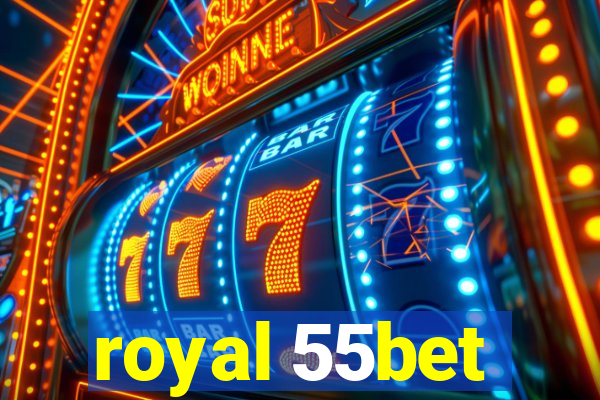 royal 55bet