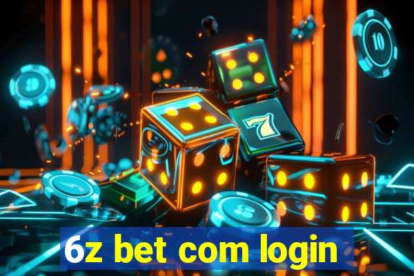 6z bet com login