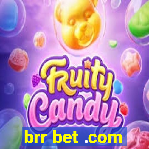 brr bet .com