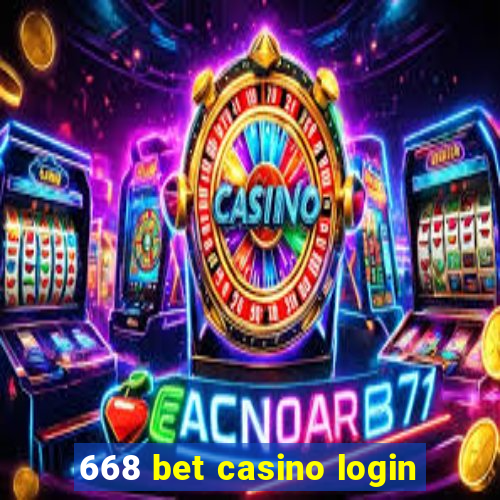 668 bet casino login