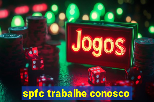 spfc trabalhe conosco