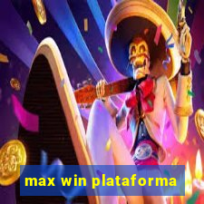 max win plataforma