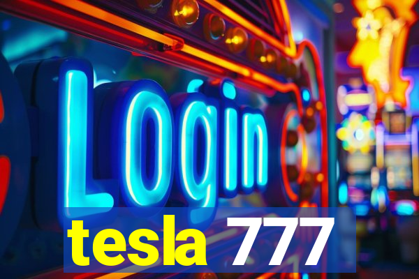 tesla 777