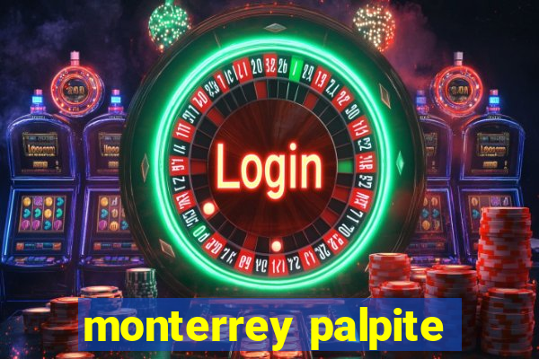 monterrey palpite