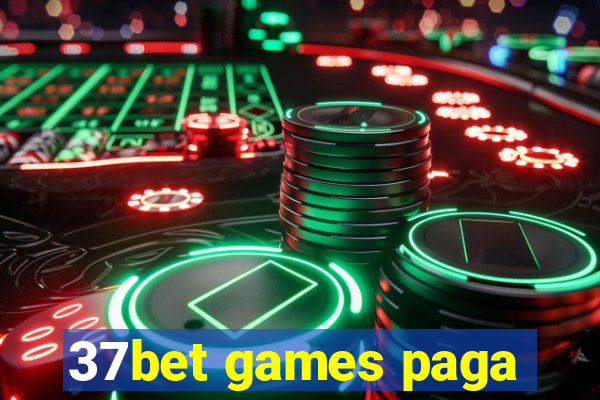 37bet games paga