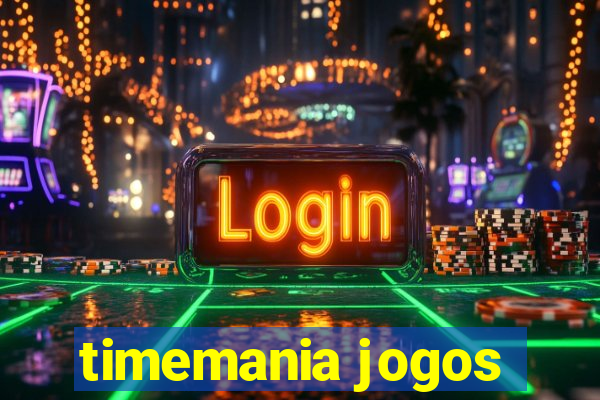 timemania jogos