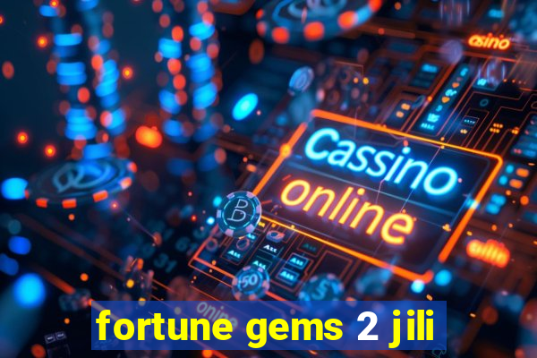 fortune gems 2 jili