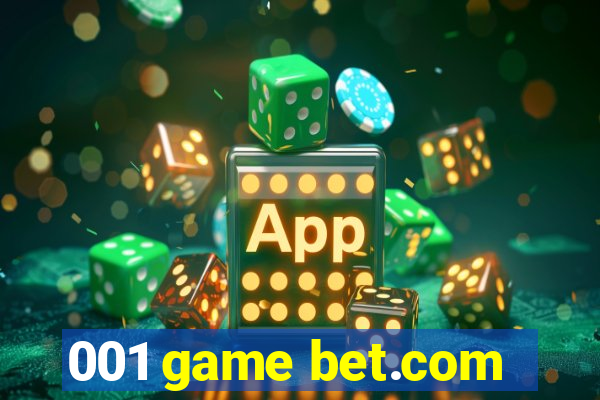 001 game bet.com