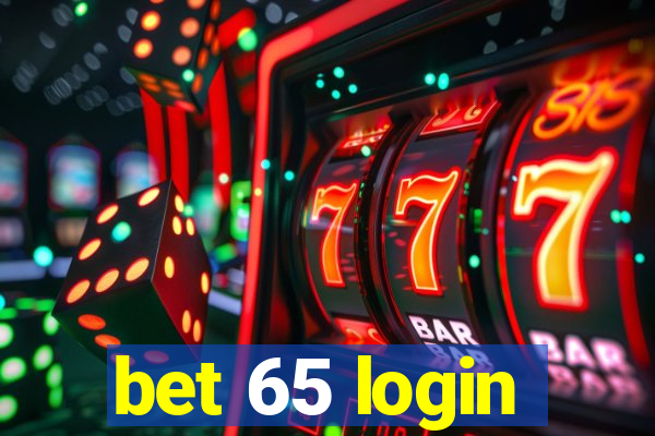 bet 65 login