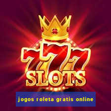 jogos roleta gratis online