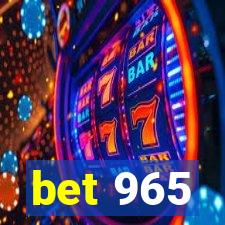 bet 965