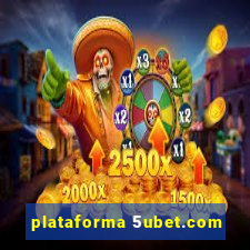 plataforma 5ubet.com