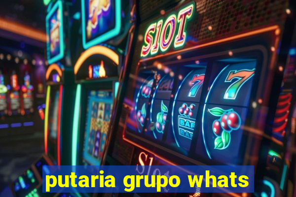 putaria grupo whats