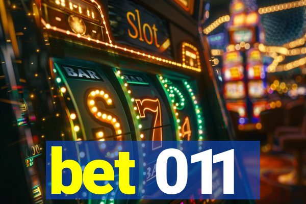 bet 011