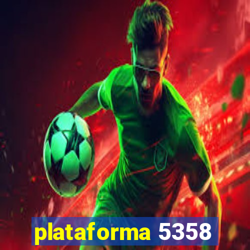 plataforma 5358