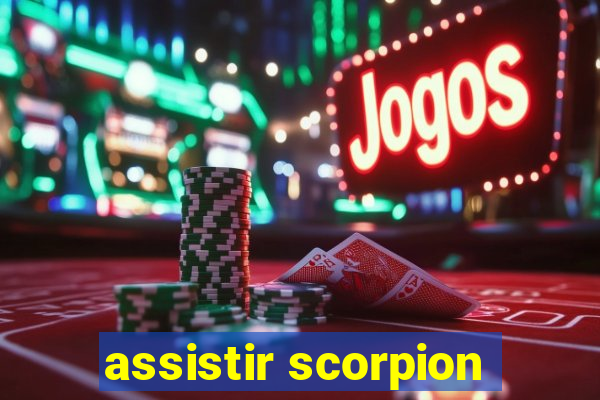 assistir scorpion