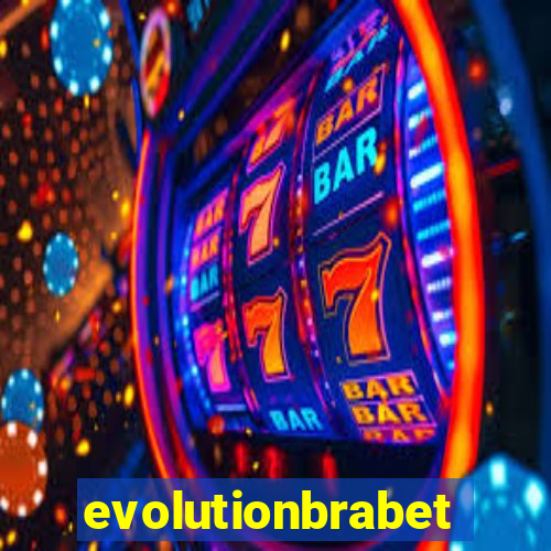 evolutionbrabet