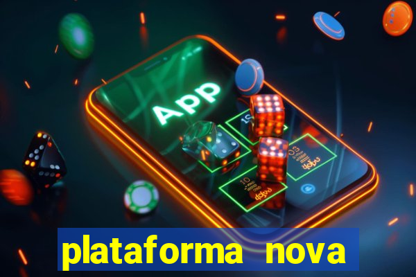 plataforma nova pagando fortune tiger baixar