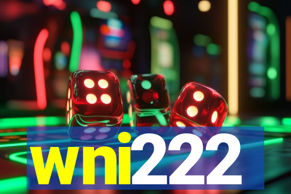 wni222