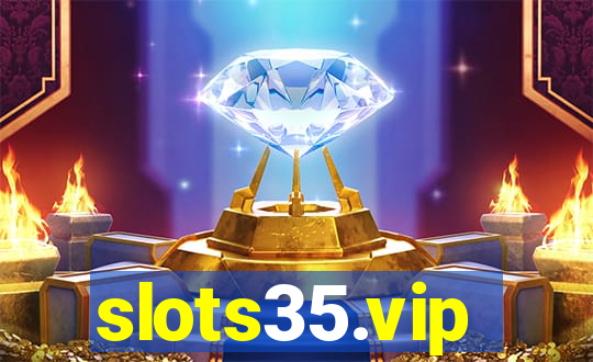 slots35.vip