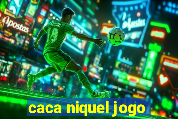 caca niquel jogo