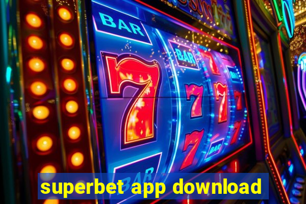 superbet app download