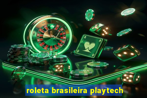 roleta brasileira playtech