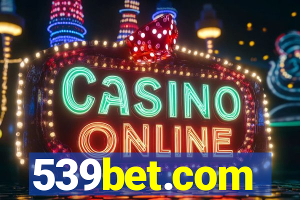 539bet.com