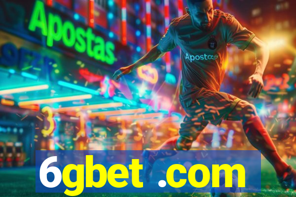 6gbet .com