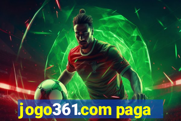 jogo361.com paga