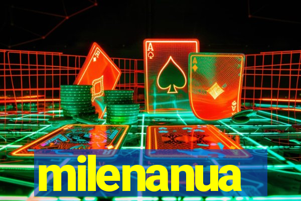 milenanua