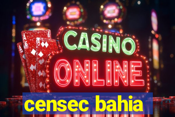 censec bahia