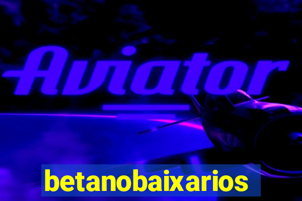 betanobaixarios