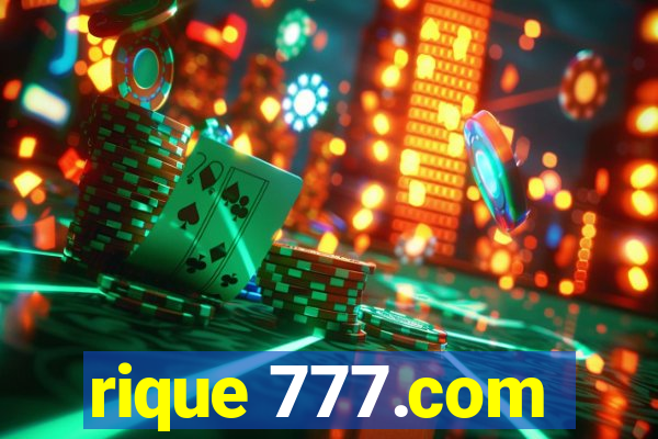 rique 777.com