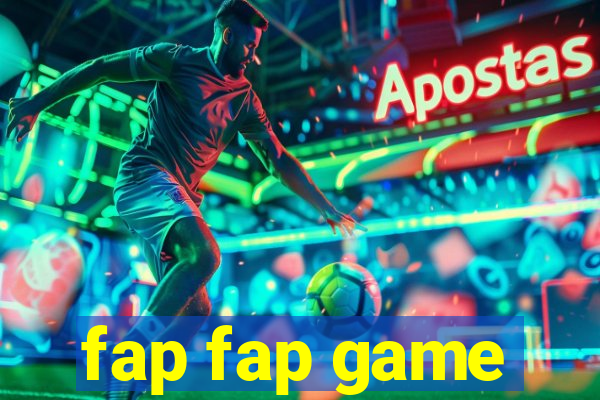 fap fap game