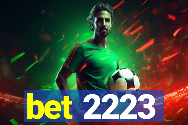 bet 2223