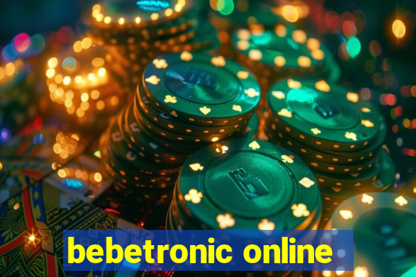 bebetronic online