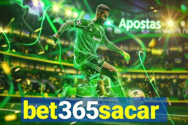 bet365sacar