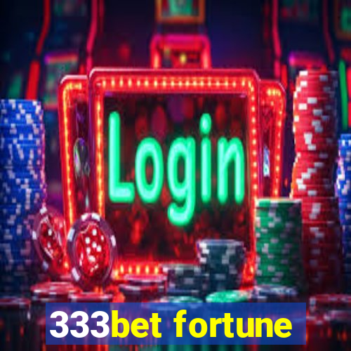 333bet fortune