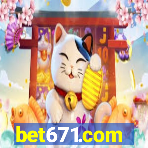 bet671.com