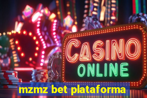 mzmz bet plataforma