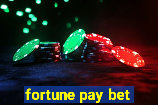 fortune pay bet