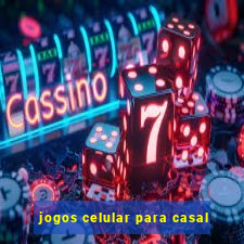 jogos celular para casal