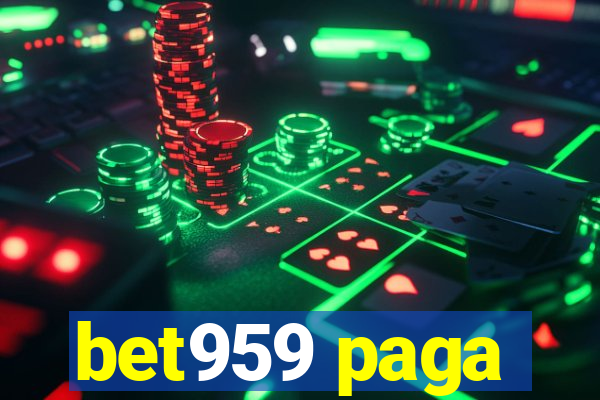 bet959 paga