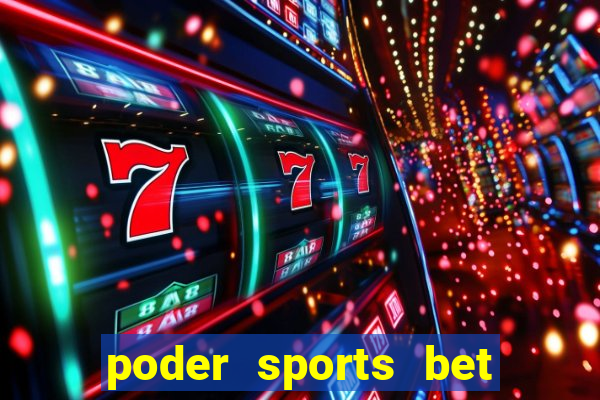 poder sports bet é confiável