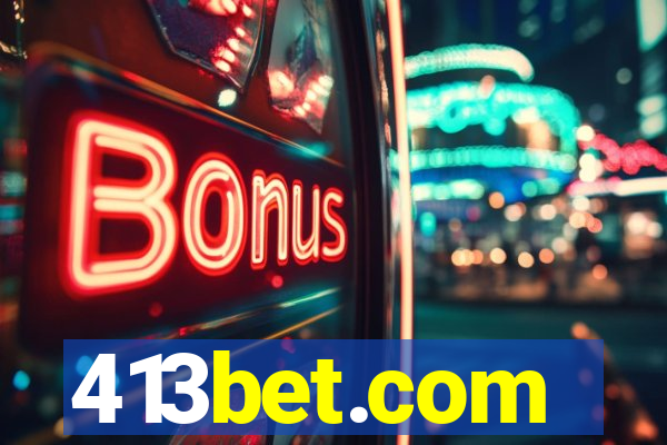 413bet.com