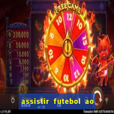 assistir futebol ao vivo gratis no sportv