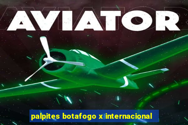 palpites botafogo x internacional