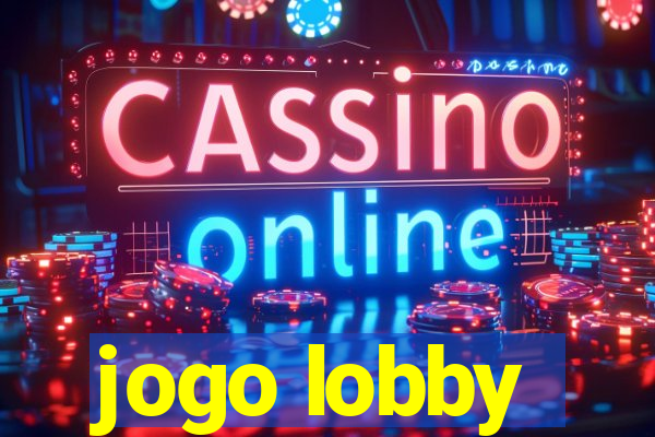 jogo lobby