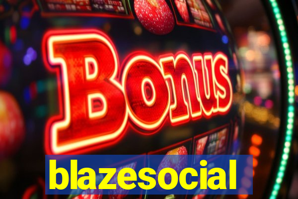 blazesocial